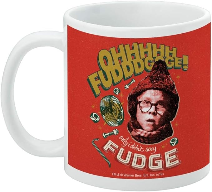 A Christmas Story - Only I Didn't Say Fudge Mug