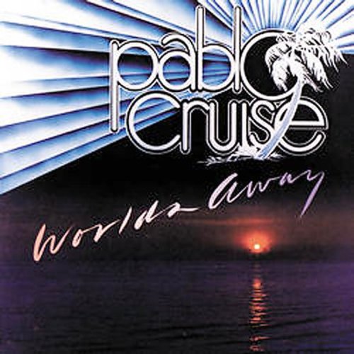 Worlds Away (CD) - Pablo Cruise
