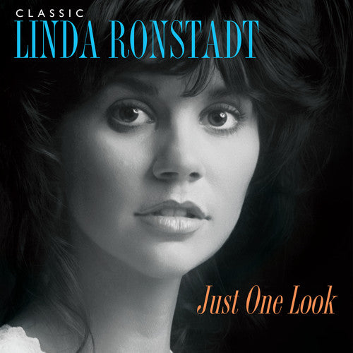 Classic Linda Ronstadt: Just One Look (Vinyl) - Linda Ronstadt