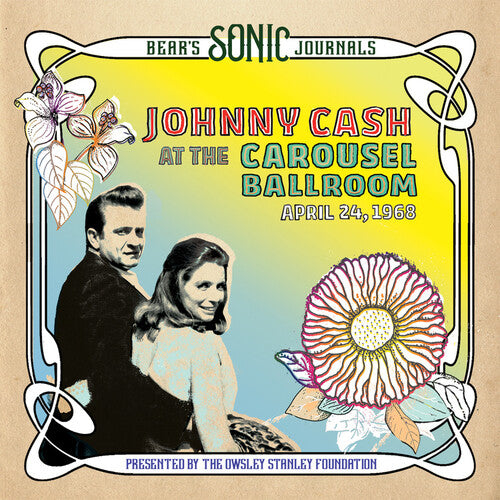 Bear's Sonic Journals: Johnny Cash, At the Carousel Ballroom, April 28 (Vinyl) - Johnny Cash