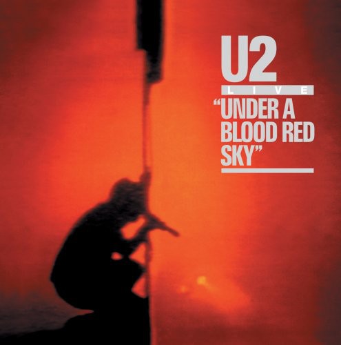 Under a Blood Red Sky (CD) - U2