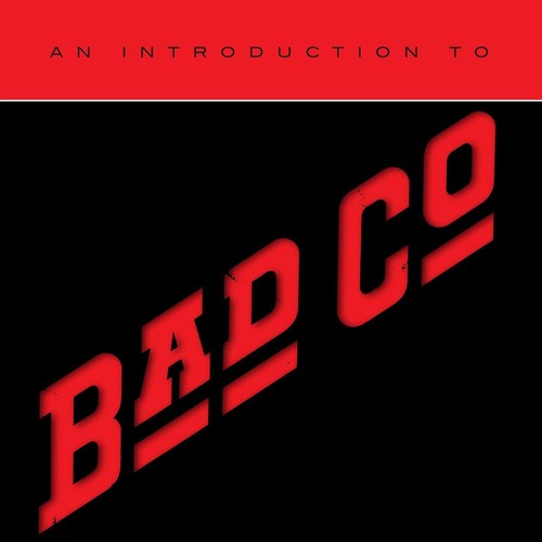 An Introduction To Bad Company (CD) - Bad Company