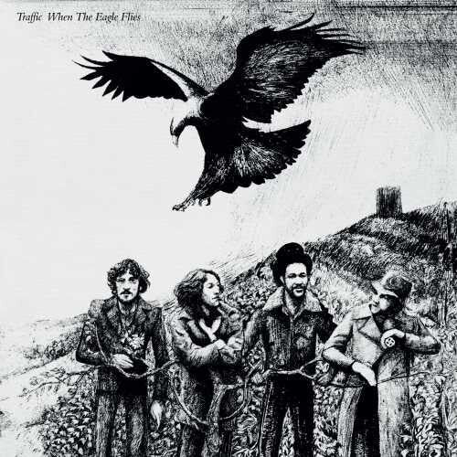 When The Eagle Flies [Remastered 2017 / 180 gram Standalone] (Vinyl) - Traffic