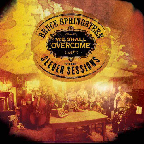 We Shall Overcome: The Seeger Sessions (Vinyl) - Bruce Springsteen
