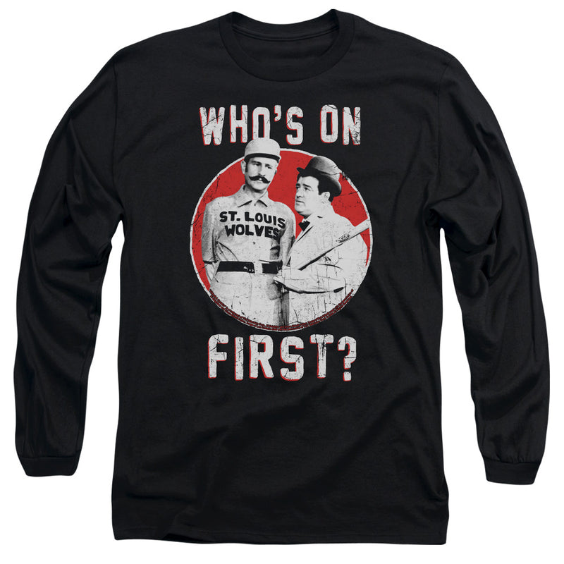 Black long-sleeved t-shirt featuring a red circle graphic with black-and-white photo of Abbott and Costello in baseball uniforms with the text 'WHO'S ON FIRST?' in white above it.