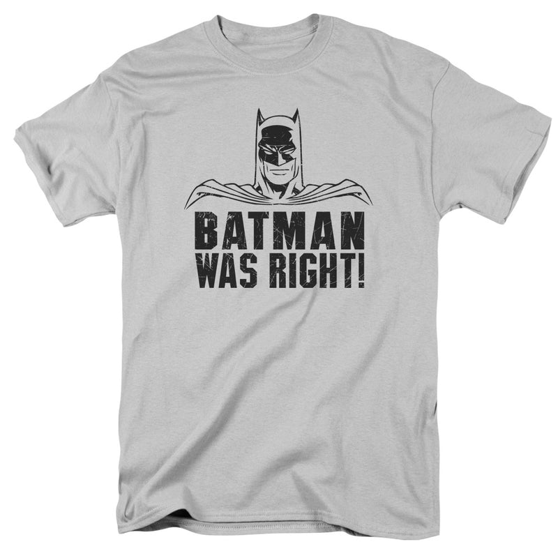 T-Shirt featuring design named Batman - Was Right