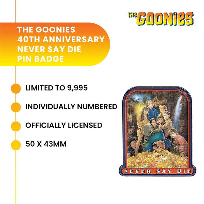 The Goonies - 40th Anniversary "Never Say Die" Limited Edition Enamel Pin