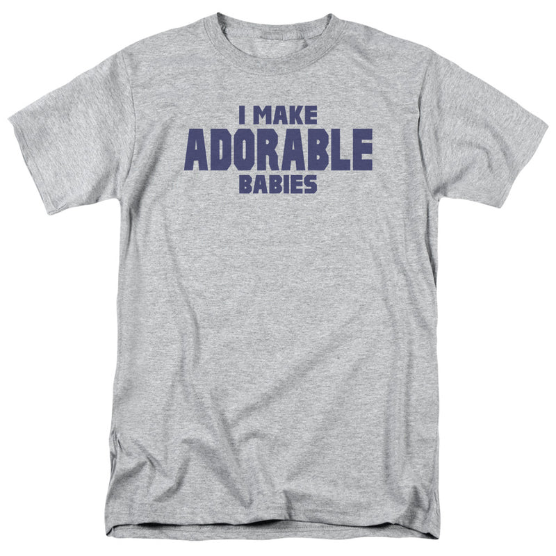 Heather gray short-sleeved t-shirt with the text 'I MAKE ADORABLE BABIES' in navy blue, with 'ADORABLE' in larger letters across the chest.