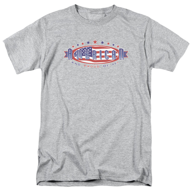 American and Proud T-Shirt