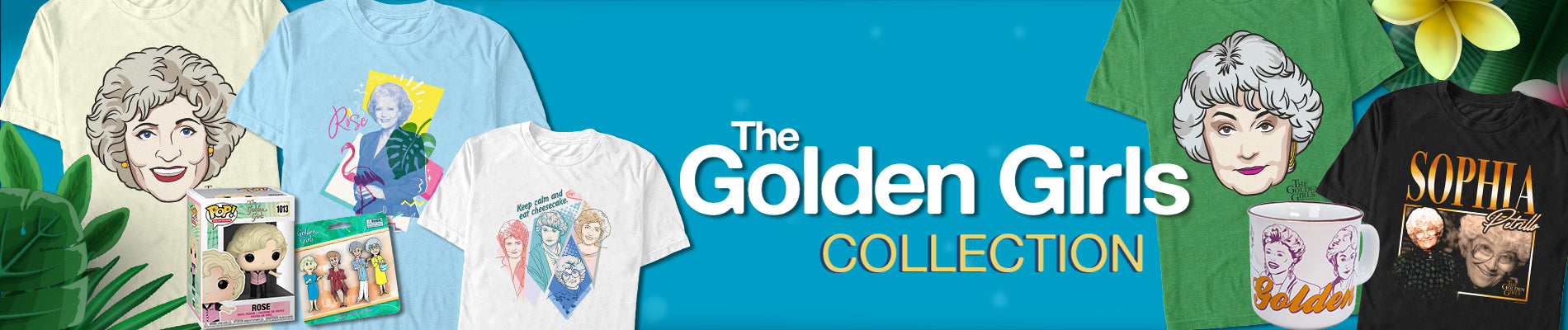 A promotional banner for a Golden Girls collection featuring multiple t-shirts. The center has a large white text overlay reading 'THE GOLDEN GIRLS COLLECTION' on a blue background, flanked by shirts in green, black, and blue, each displaying various Golden Girls-themed graphics, logos, and illustrations.