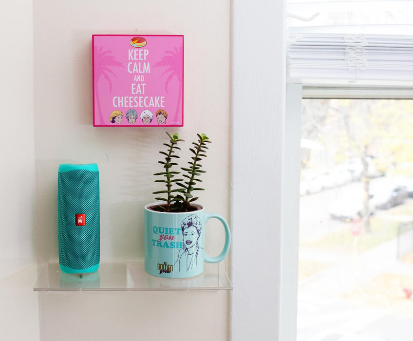 The Golden Girls Keep Calm And Eat Cheesecake 6 x 6 Inch Wood Box Sign
