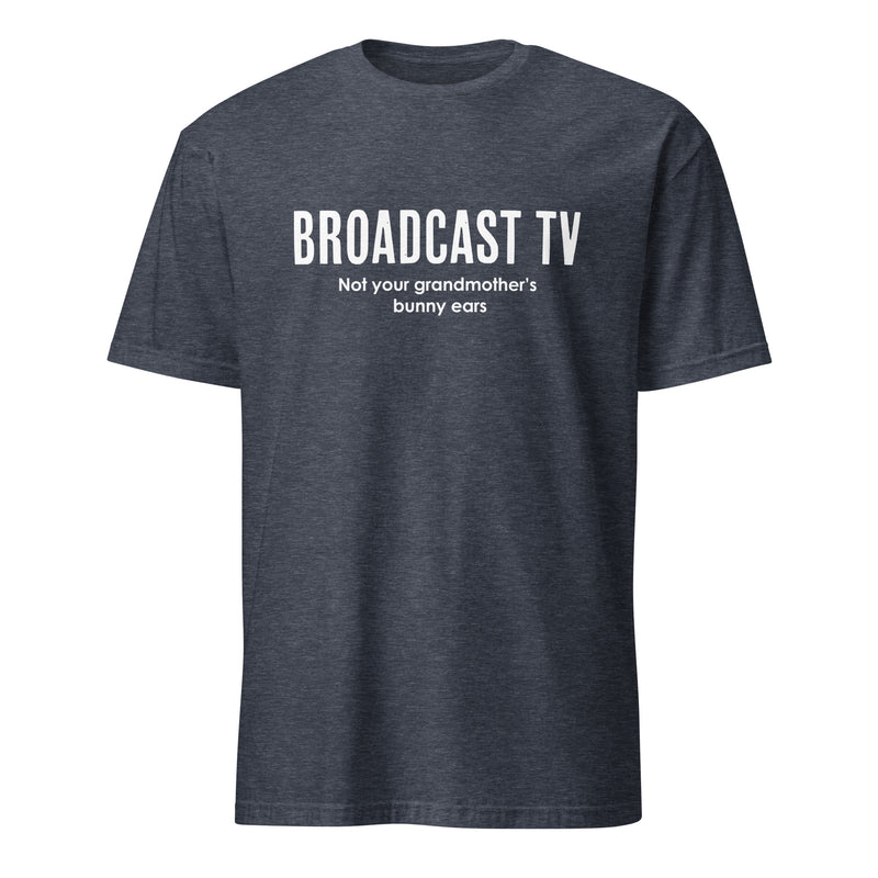 Heather navy short-sleeved t-shirt with the text 'BROADCAST TV' in large white capitals above 'Not your grandmother's bunny ears' in smaller white text.