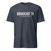 Heather navy t-shirt featuring the text 'BROADCAST TV' in large white capitals with 'TV + Antenna = Free TV' in smaller white text below it.