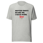 Heather gray t-shirt with black text reading 'MOVIES DON'T SCARE ME. I HAVE KIDS.' and a red Svengoolie logo with a MeTV logo below.