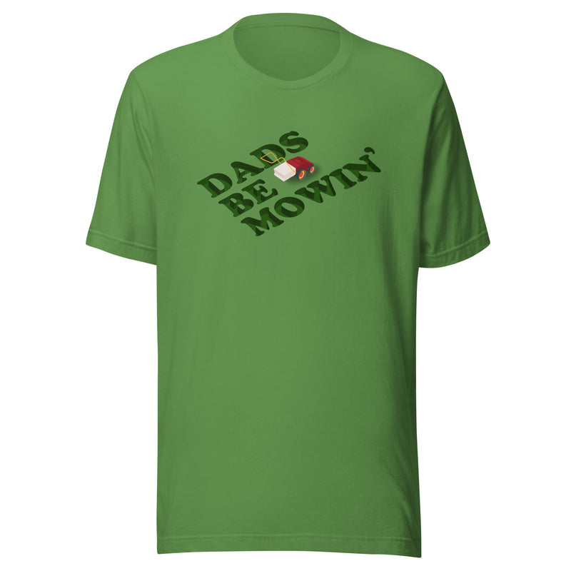 Leaf green t-shirt featuring a red and white lawn mower graphic with the text 'DADS BE MOWIN' in dark green letters above it.