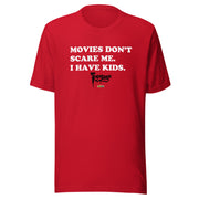 Red t-shirt with white text reading 'MOVIES DON'T SCARE ME. I HAVE KIDS.' and a black Svengoolie logo with a MeTV logo below.