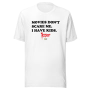 White t-shirt with black text reading 'MOVIES DON'T SCARE ME. I HAVE KIDS.' and a red Svengoolie logo with a MeTV logo below.