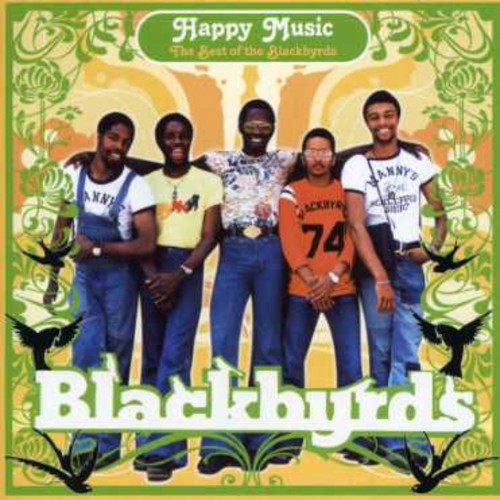 Happy Music: The Best of the Blackbyrds (CD) - The Blackbyrds