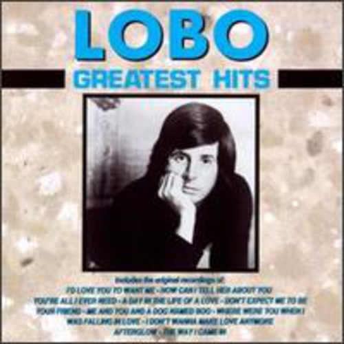 Greatest Hits (CD) - Lobo