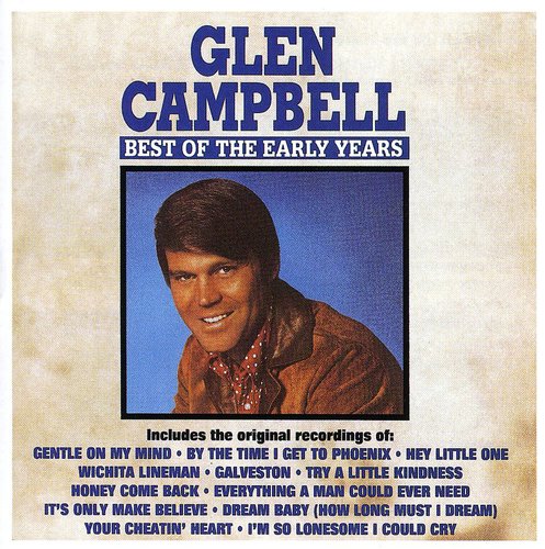 Best of the Early Years (CD) - Glen Campbell
