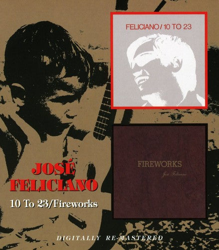 10 to 23 / Fireworks (CD) - José Feliciano