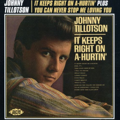 It Keeps Right On-Hurtin/You Can Never Stop Me Loving You (CD) - Johnny Tillotson
