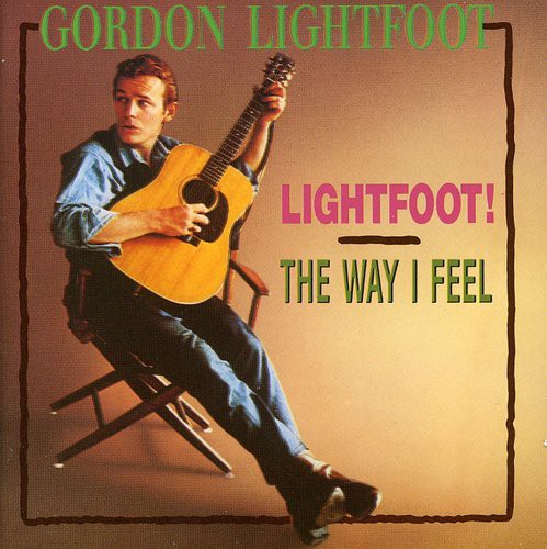 Lightfoot / Way I Feel (CD) - Gordon Lightfoot