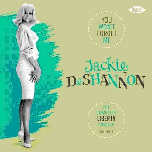 You Won't Forget Me: Complete Liberty Singles 1 (CD) - Jackie DeShannon
