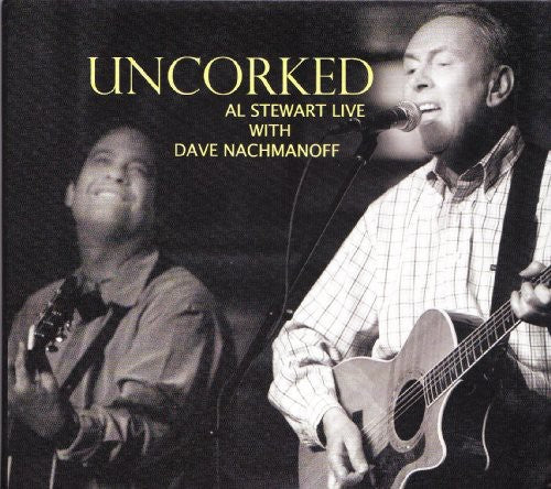 Uncorked (CD) - Al Stewart