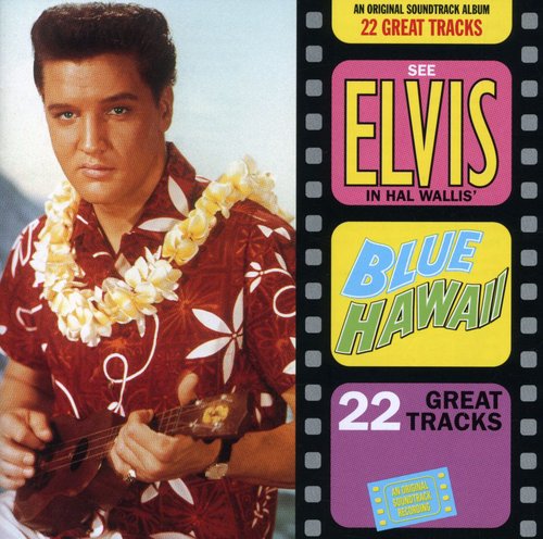 Blue Hawaii (Original Soundtrack) (CD) - Elvis Presley