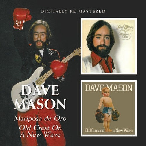 Mariposa de Oro / Old Crest on a New Wave (CD) - Dave Mason