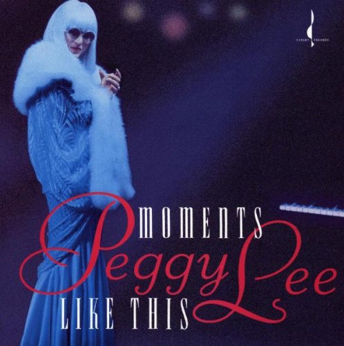Moments Like This (CD) - Peggy Lee