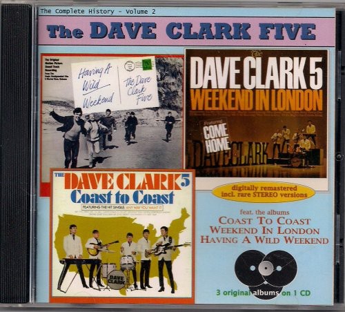 Vol. 2: Wild Weekend - London (CD) - The Dave Clark Five