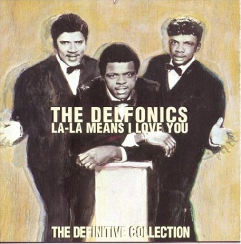 La la Means I Love You: Definitive Collection (CD) - The Delfonics