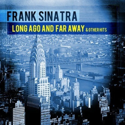 Long Ago and Far Away & Other Hits (CD) - Frank Sinatra