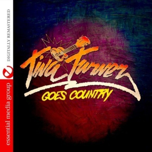 Tina Turner Goes Country (CD) - Tina Turner
