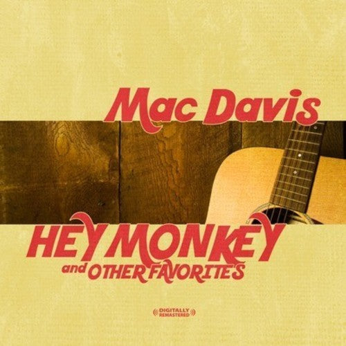 Hey Monkey & Other Favorites (CD) - Mac Davis