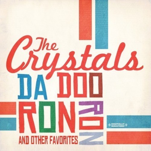 Da Doo Ron Ron & Other Favorites (CD) - The Crystals