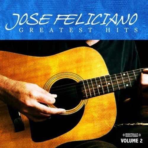 Greatest Hits Vol. 2 (CD) - José Feliciano