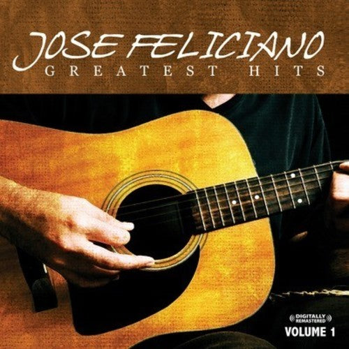 Greatest Hits Vol. 1 (CD) - José Feliciano