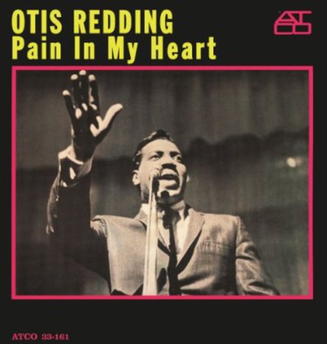 Pain in My Heart (Vinyl) - Otis Redding