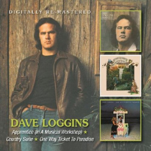 Apprentice / Country Suite / One Way Ticket to (CD) - Dave Loggins