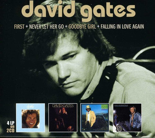 First / Never Let Her Go / Goodbye Girl (CD) - David Gates