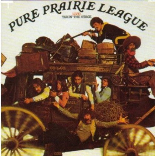 Live: Takin the Stage (CD) - Pure Prairie League