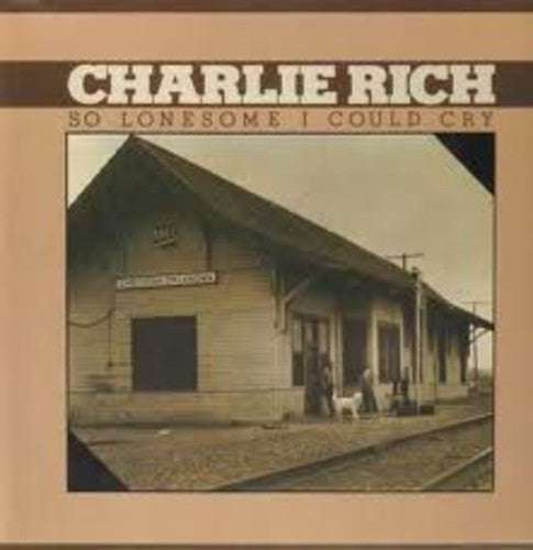 So Lonesome I Could Cry (CD) - Charlie Rich