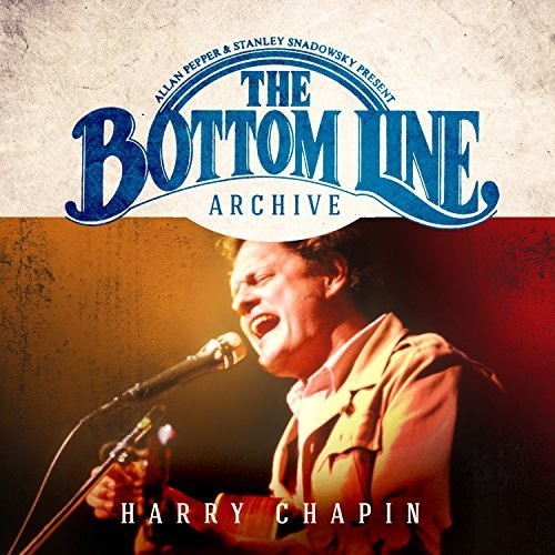 The Bottom Line Archive Series: Live 1981 (CD) - Harry Chapin