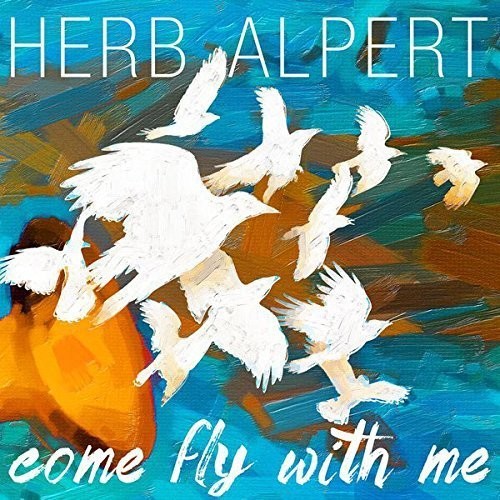 Come Fly with Me (Vinyl) - Herb Alpert