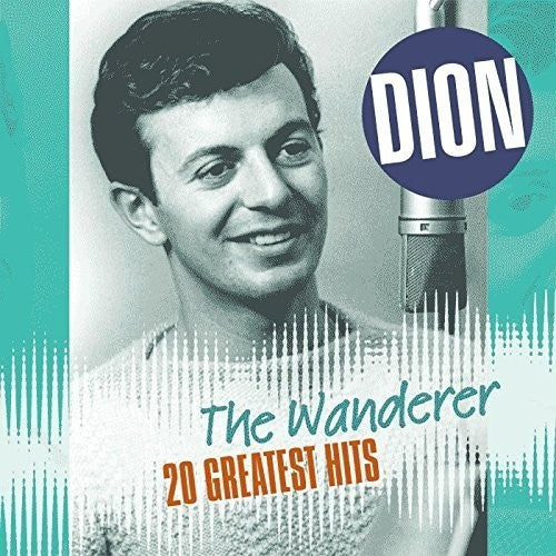 Wanderer: 20 Greatest Hits (Vinyl) - Dion
