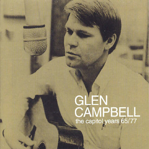Capitol Years 1965-77 (CD) - Glen Campbell