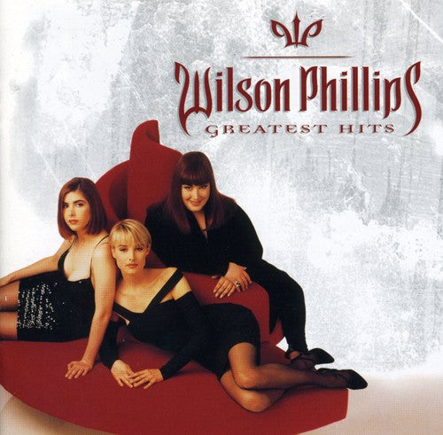 Greatest Hits (CD) - Wilson Phillips